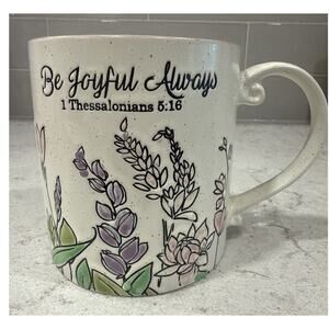 BE JOYFUL ALWAYS 1 Thessalonians 5:16 Bible Scripture Verse 21oz Hand Paint Mug